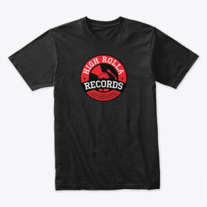High Rolla Records Black Tee