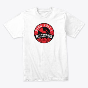 High Rolla Records - White Shirt